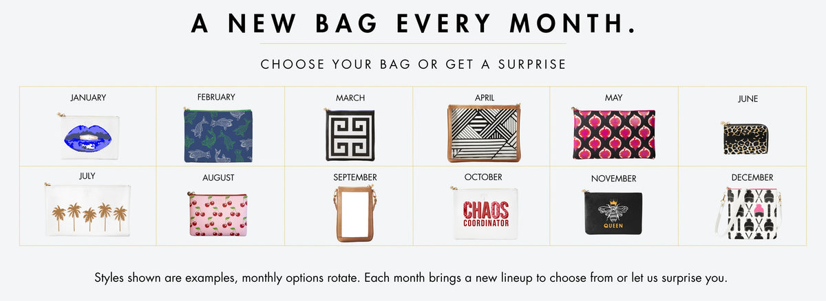 A new bag every month — choose your bag or get a surprise. Twelve example styles shown, January to December. Styles shown are examples; monthly options rotate.