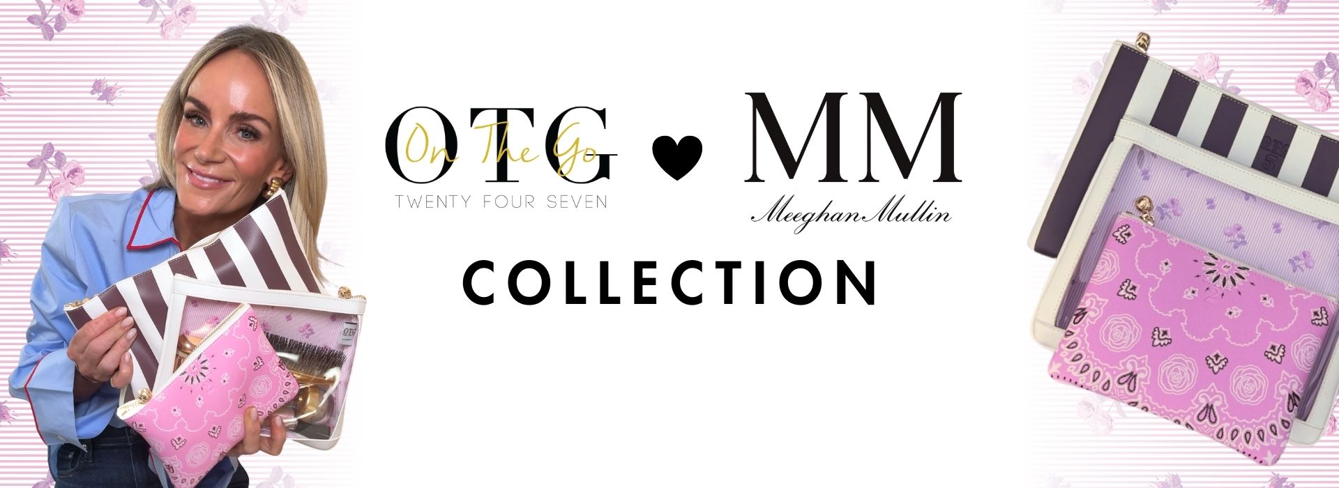 Promotional Banner For The OTG and Meeghan Mullin Collaboration Set